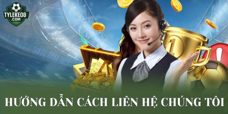 Hướng dẫn cách liên hệ chúng tôi
